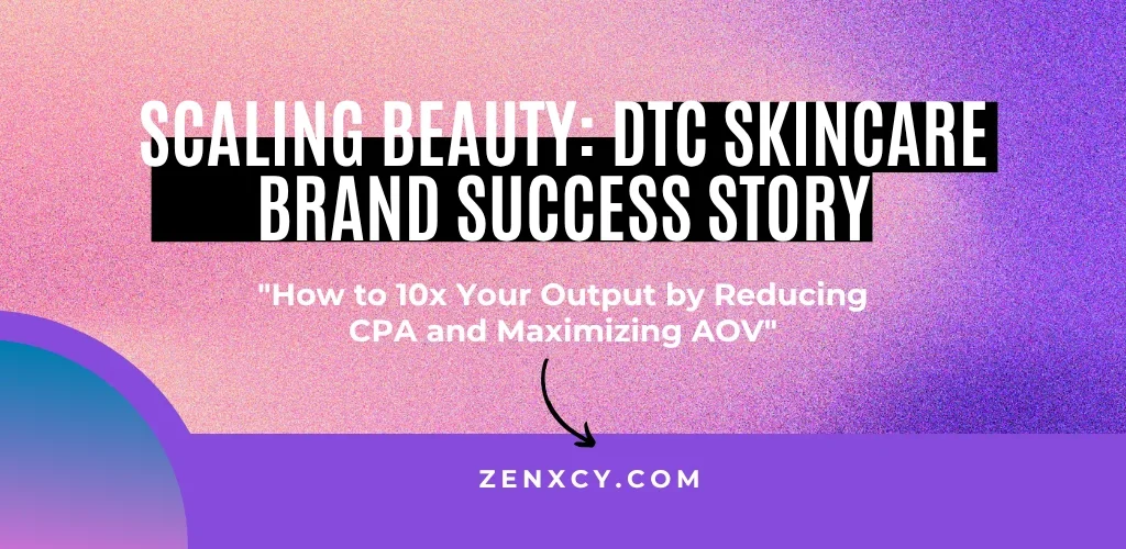 DTC Skincare Success Story