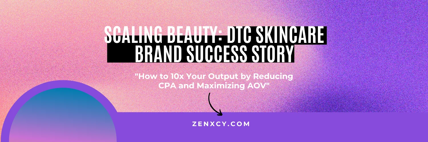 DTC Skincare Success Story